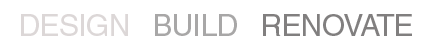 Design | Build | Renovate